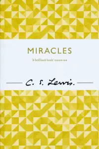 Miracles - C S Lewis